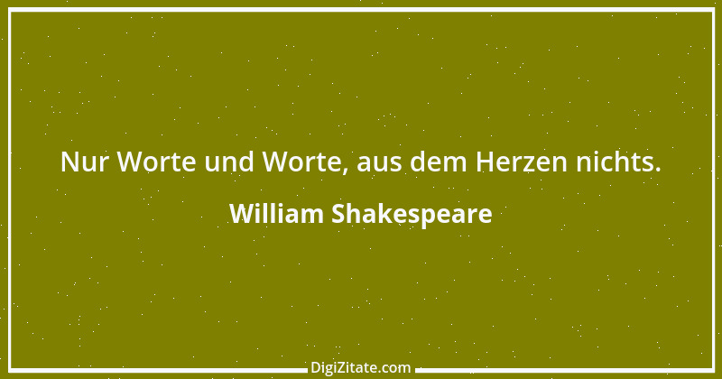 Zitat von William Shakespeare 591