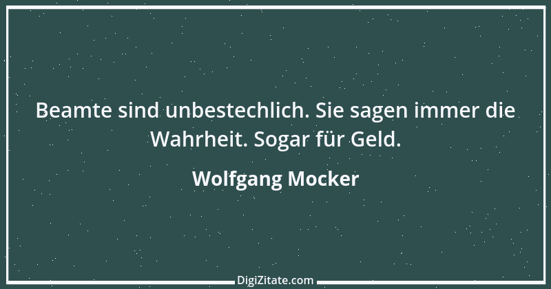 Zitat von Wolfgang Mocker 26