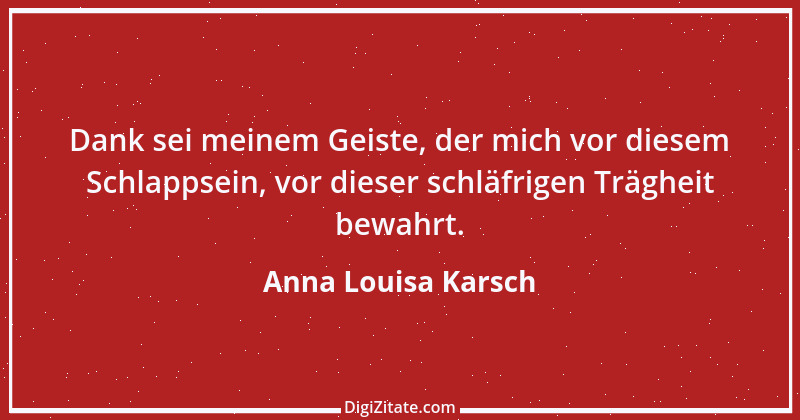 Zitat von Anna Louisa Karsch 4