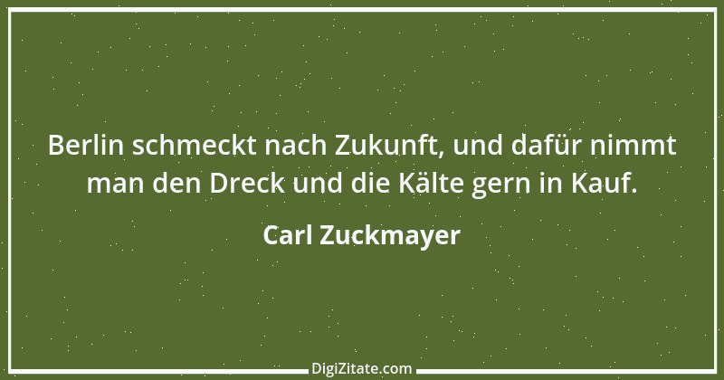 Zitat von Carl Zuckmayer 36