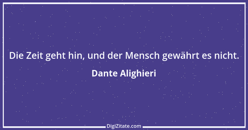 Zitat von Dante Alighieri 3