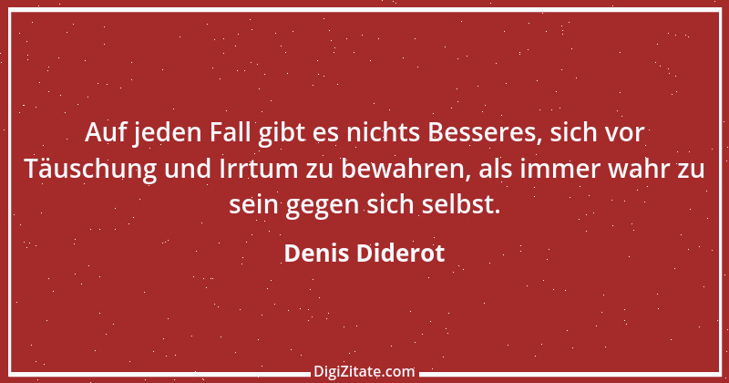 Zitat von Denis Diderot 198