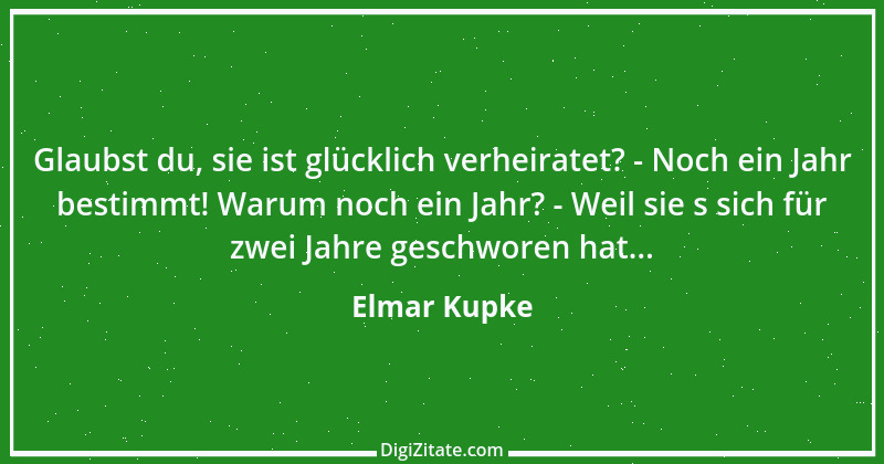 Zitat von Elmar Kupke 84