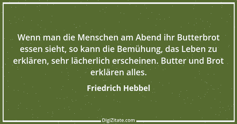 Zitat von Friedrich Hebbel 109