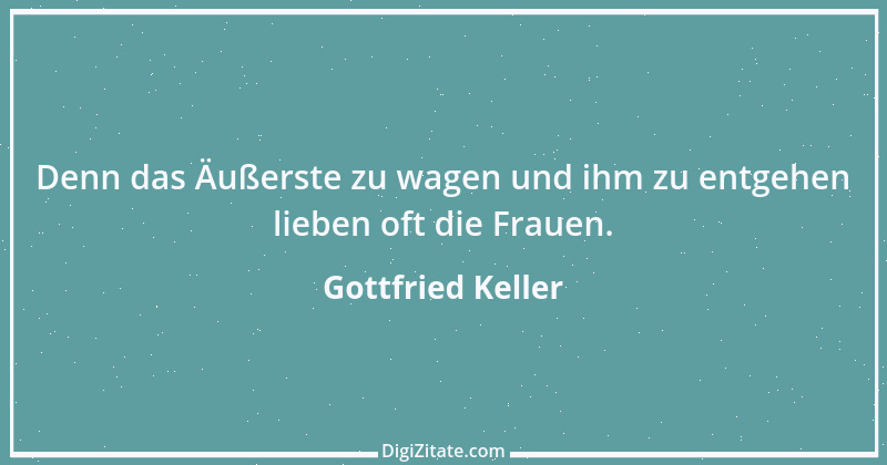 Zitat von Gottfried Keller 1