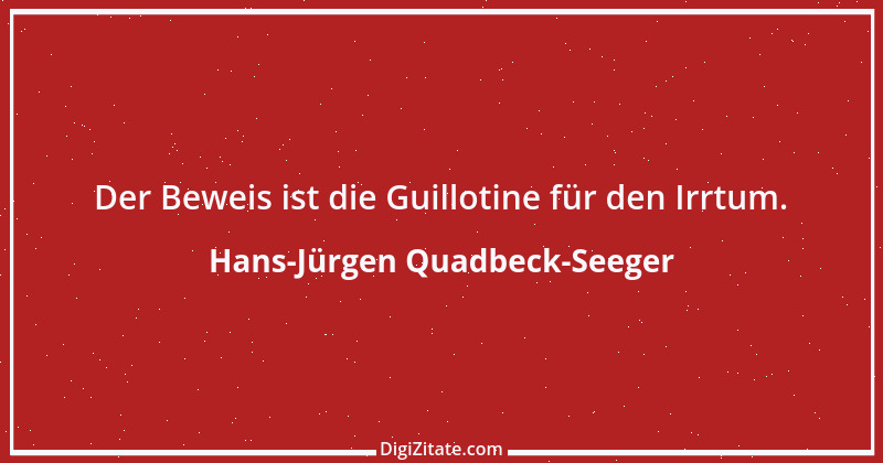 Zitat von Hans-Jürgen Quadbeck-Seeger 382