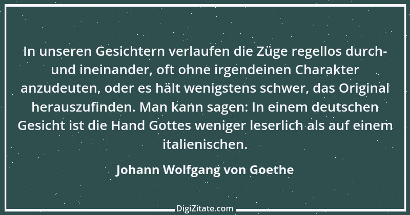 Zitat von Johann Wolfgang von Goethe 754