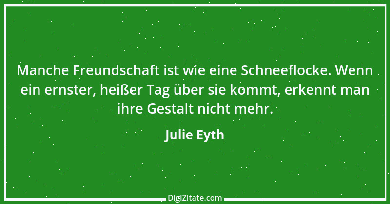 Zitat von Julie Eyth 72