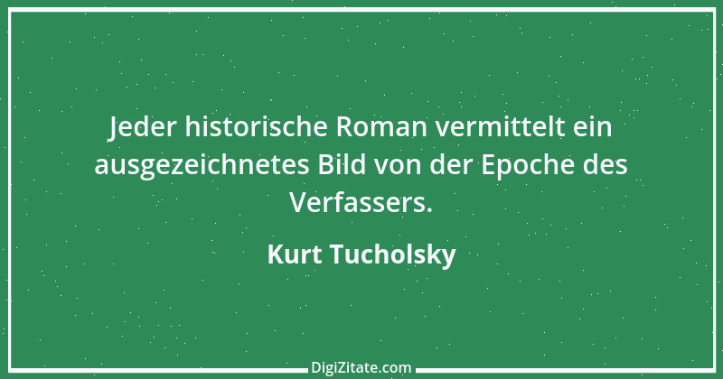 Zitat von Kurt Tucholsky 295