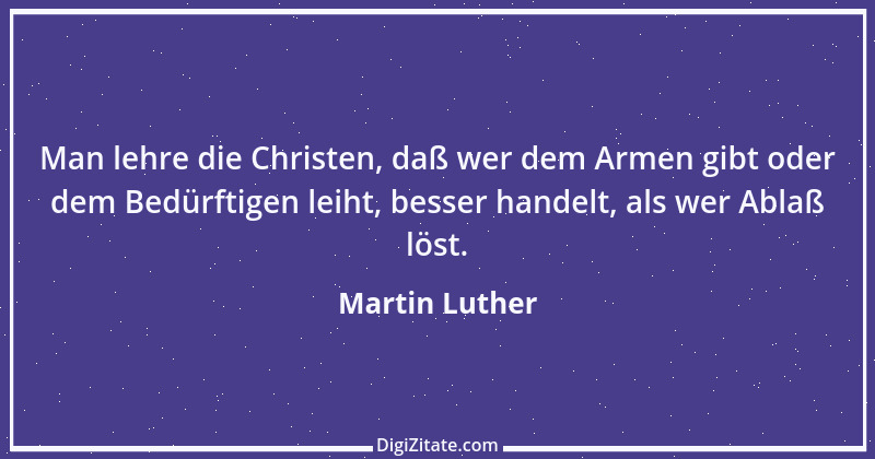 Zitat von Martin Luther 442