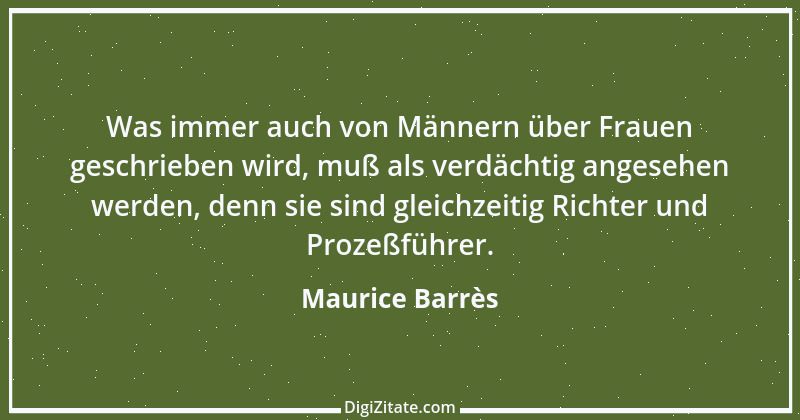 Zitat von Maurice Barrès 1