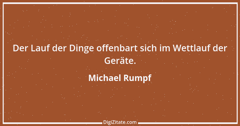 Zitat von Michael Rumpf 60