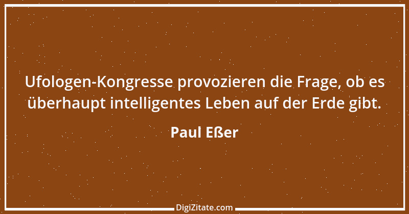 Zitat von Paul Eßer 10