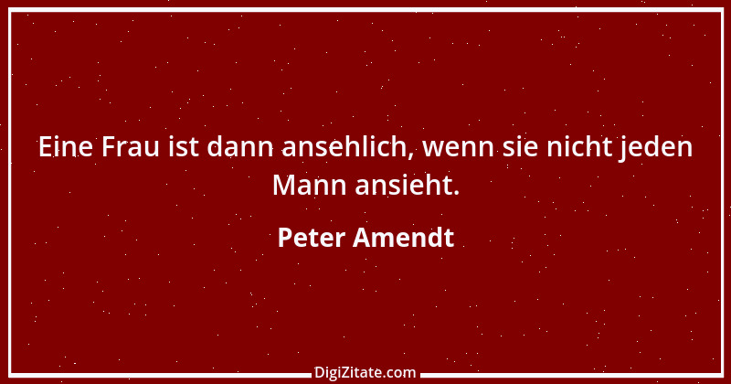 Zitat von Peter Amendt 80