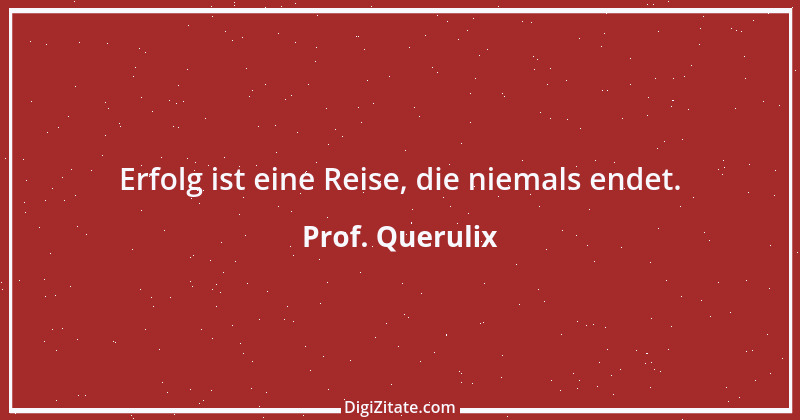 Zitat von Prof. Querulix 46