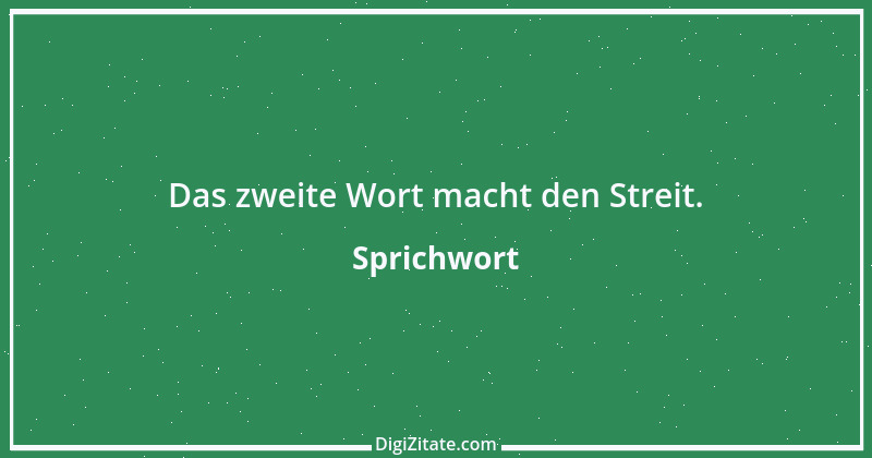 Zitat von Sprichwort 7746