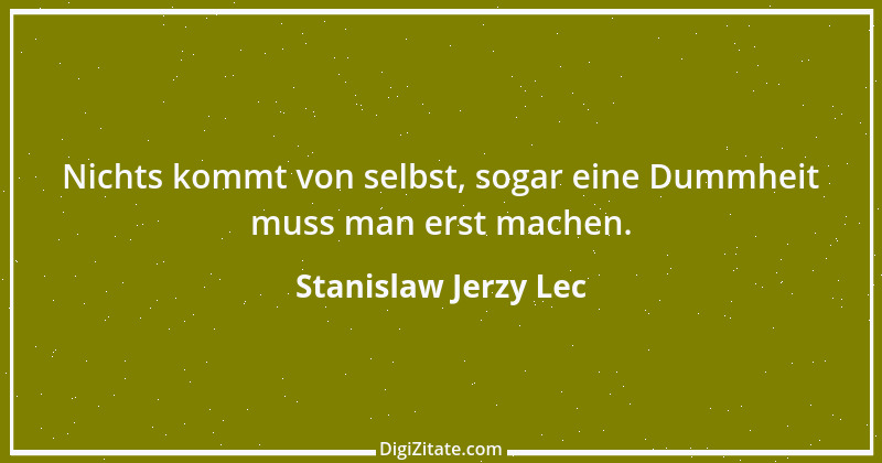 Zitat von Stanislaw Jerzy Lec 87