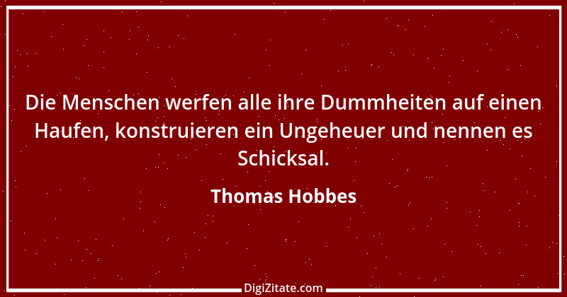 Zitat von Thomas Hobbes 17