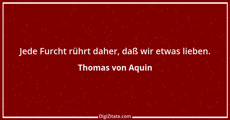 Zitat von Thomas von Aquin 59