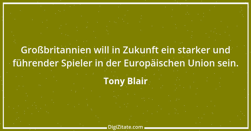 Zitat von Tony Blair 5