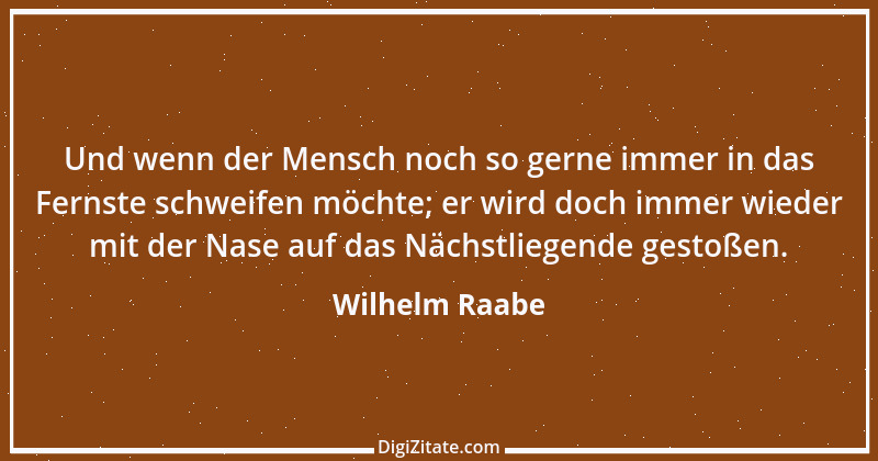 Zitat von Wilhelm Raabe 233