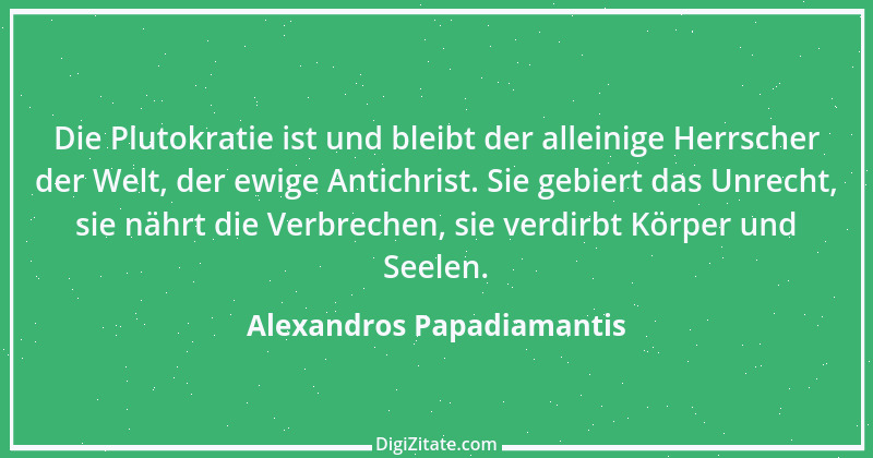 Zitat von Alexandros Papadiamantis 1