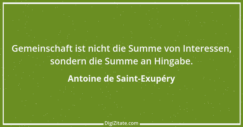 Zitat von Antoine de Saint-Exupéry 10