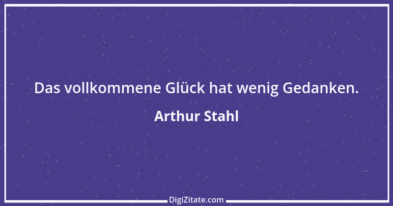 Zitat von Arthur Stahl 1