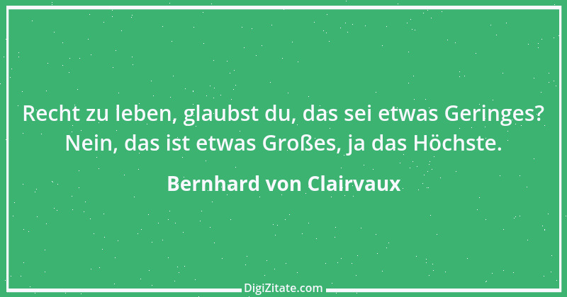 Zitat von Bernhard von Clairvaux 42