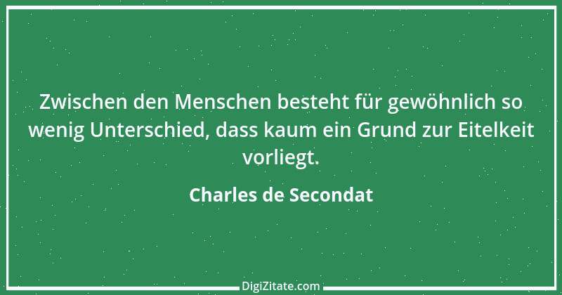 Zitat von Charles de Secondat 201