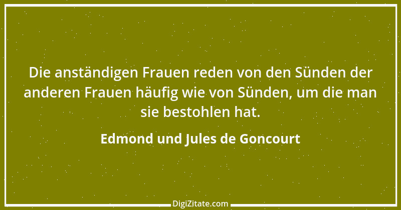 Zitat von Edmond und Jules de Goncourt 97