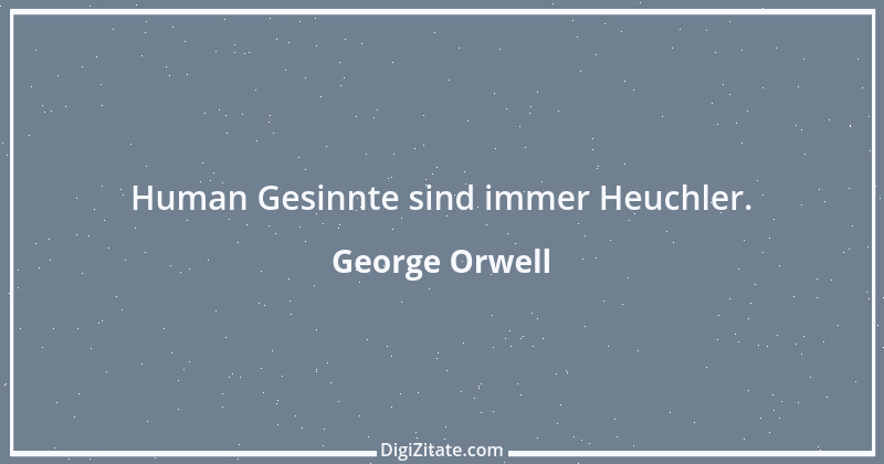 Zitat von George Orwell 55