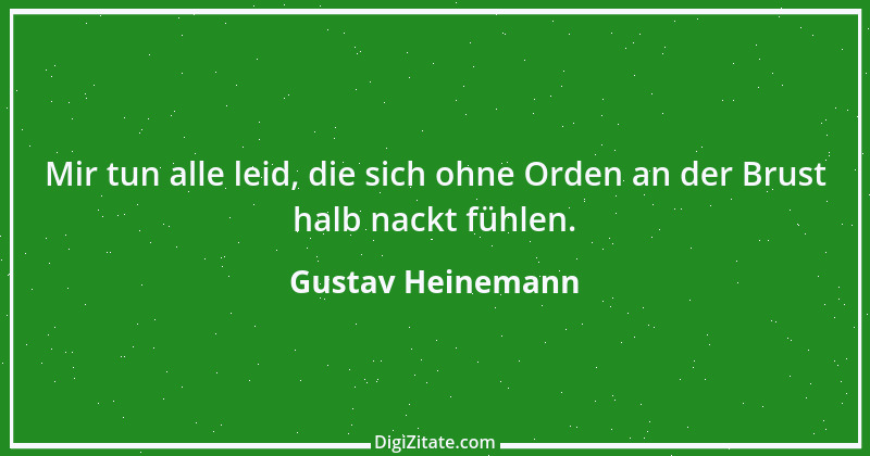 Zitat von Gustav Heinemann 24