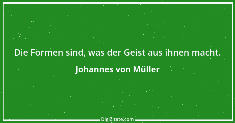 Zitat von Johannes von Müller 67