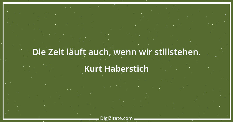 Zitat von Kurt Haberstich 209