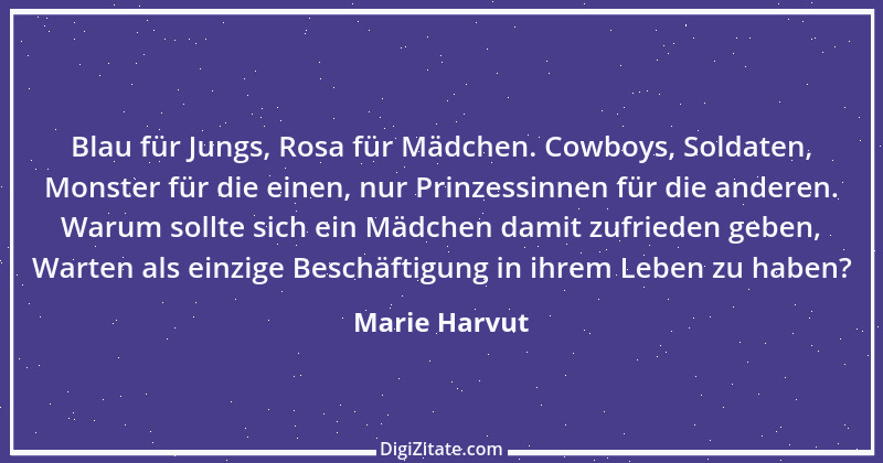 Zitat von Marie Harvut 3