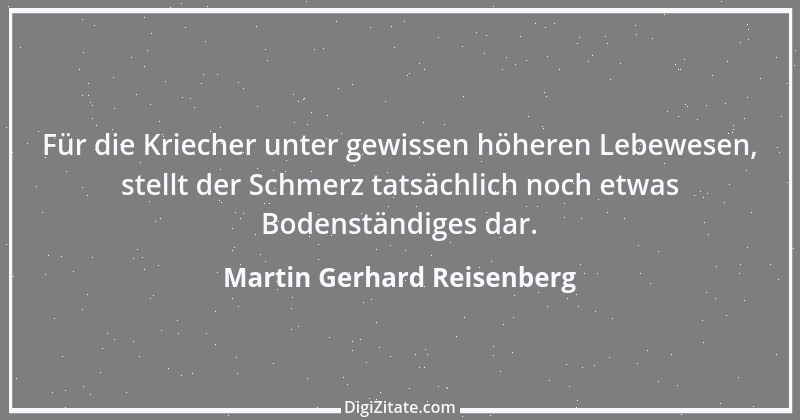 Zitat von Martin Gerhard Reisenberg 2321