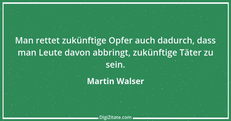 Zitat von Martin Walser 21