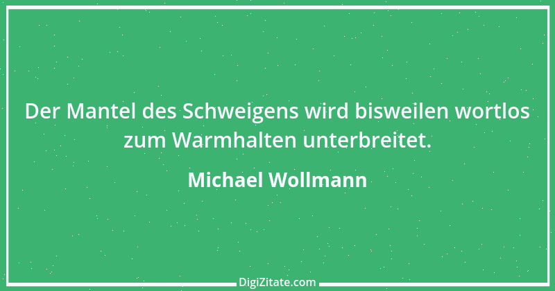 Zitat von Michael Wollmann 46