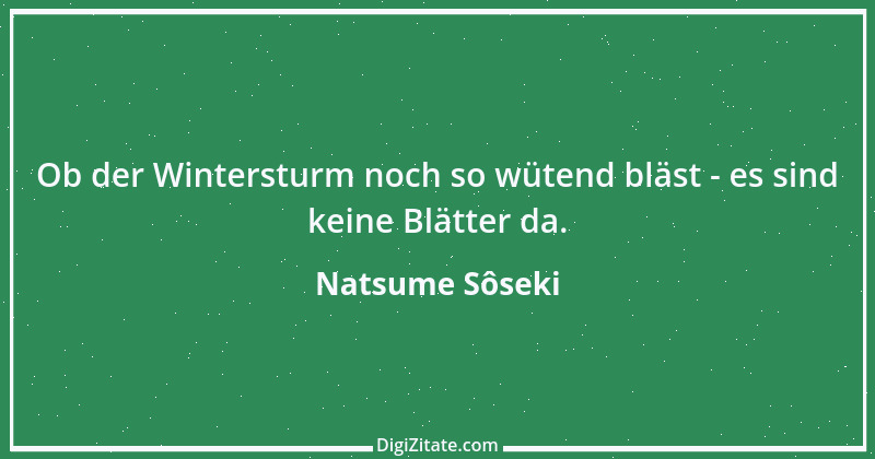 Zitat von Natsume Sôseki 1