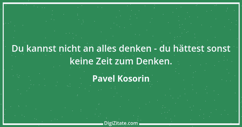 Zitat von Pavel Kosorin 389