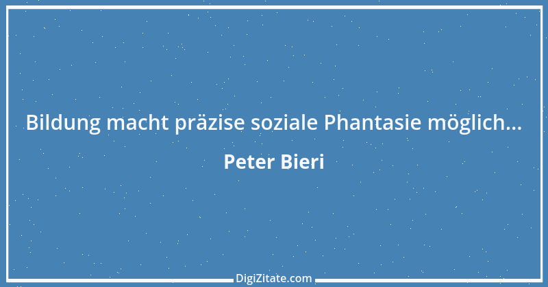 Zitat von Peter Bieri 1