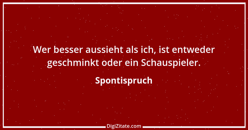 Zitat von Spontispruch 43