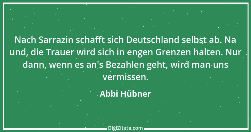 Zitat von Abbi Hübner 3