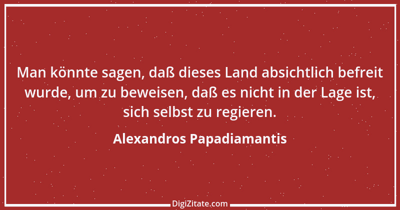 Zitat von Alexandros Papadiamantis 2