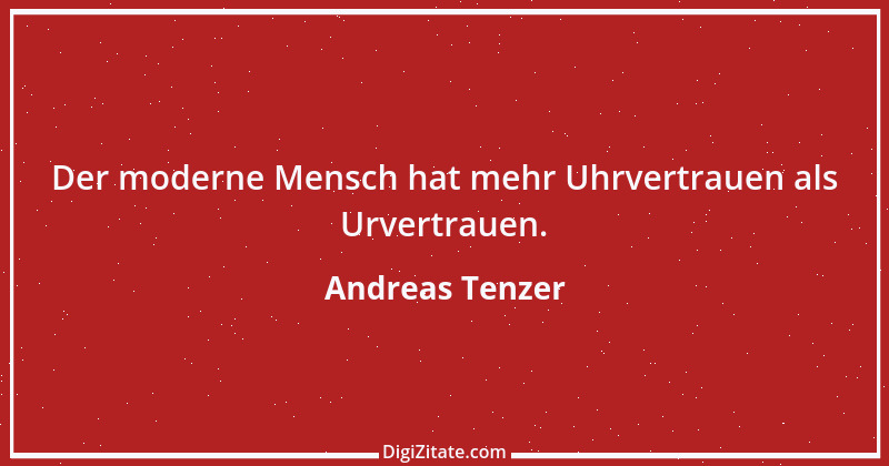 Zitat von Andreas Tenzer 350