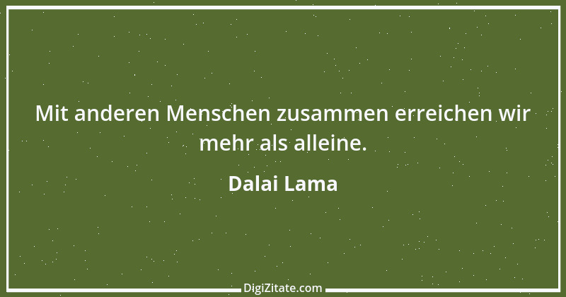 Zitat von Dalai Lama 6