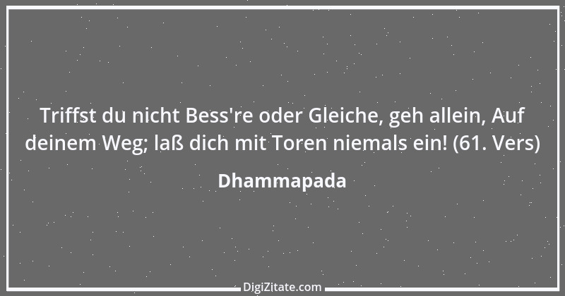 Zitat von Dhammapada 1