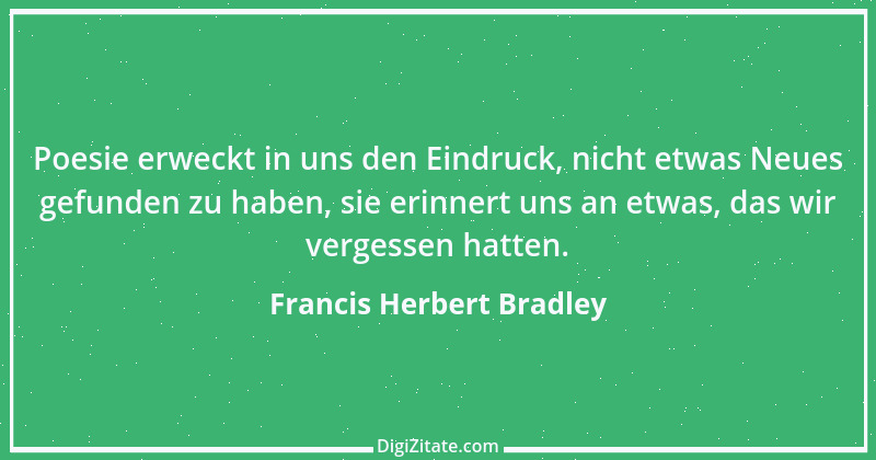 Zitat von Francis Herbert Bradley 1