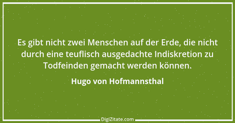 Zitat von Hugo von Hofmannsthal 146